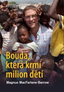 Bouda, která krmí milion dětí – Magnus MacFarlane – Barrow