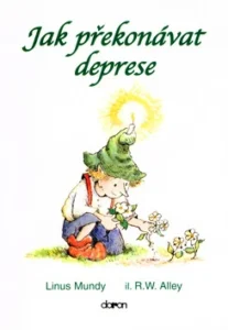 Jak překonávat deprese – Mundy Linus