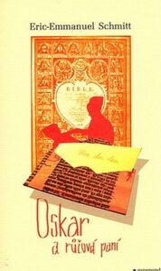 Oskar a růžová paní Eric – Emmanuel Schmitt