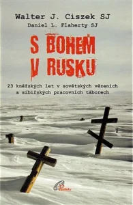 S Bohem v Rusku – Walter J. Ciszek