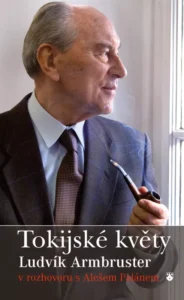 Tokijské květy – Ludvík Armbruster