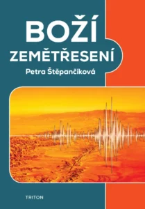Boží zemětřesení – Petra Štěpančíková